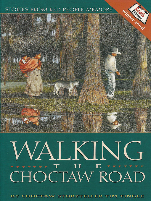 Title details for Walking the Choctaw Road by Tim Tingle - Wait list